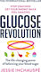 Glucose Revolution