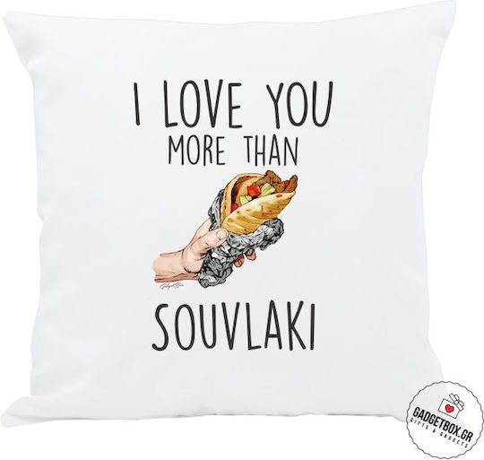 I-Total Μαξιλάρι I Love You More Than Souvlaki Λευκό 30x30εκ.