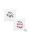 I-Total Sofa Cushion Mr Right and Mrs Always Right White 30x30cm