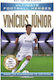 Vinicius Junior (ultimate Football Heroes