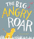 Big Angry Roar