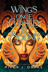 Wings Once Cursed & Bound