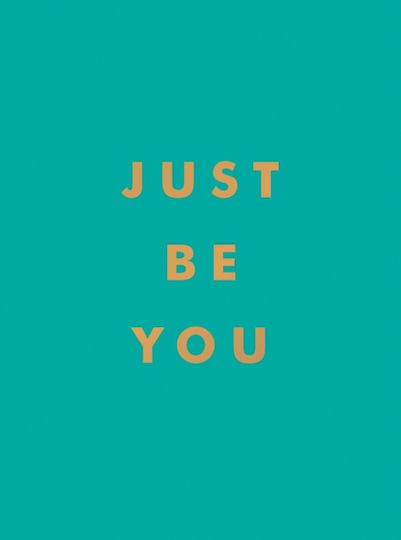 Just Be You (Hardcover)