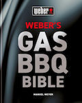 Weber's Gas Barbecue Bible