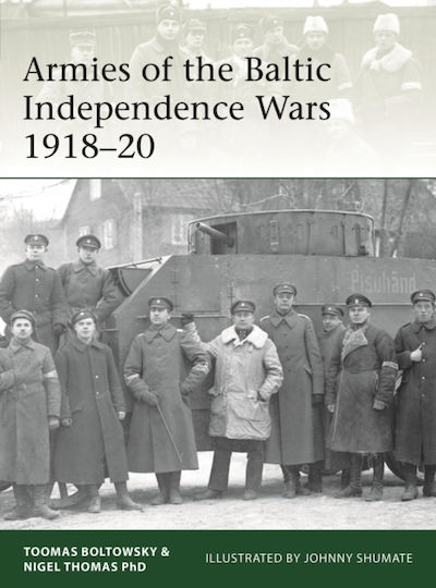Armies Of The Baltic Independence Wars 1918