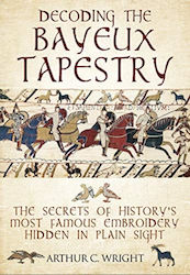 Decoding The Bayeux Tapestry