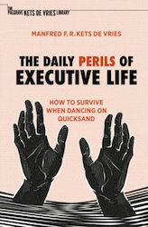 Daily Perils Of Executive Life