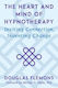 Heart And Mind Of Hypnotherapy