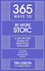 365 Ways to be More stoic