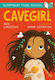 Cavegirl: A Young Reader