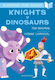 Knights V Dinosaurs: A Young Reader