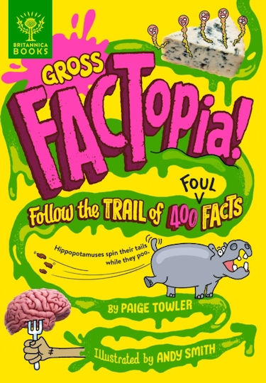 Gross Factopia! Gross Factopia!