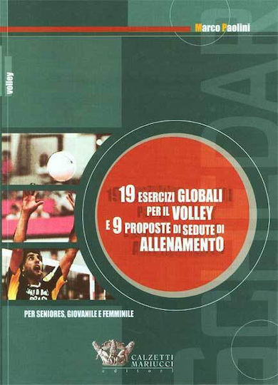 19 Esercizi Globali Per Il Volley E 9 Proposte Di Sedute Di Allenamento