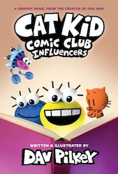 Cat Kid Comic Club, 5: Influencers - Graphic Novel