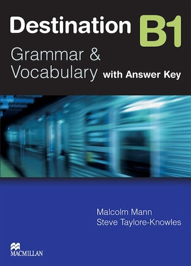 Destination Grammar & Vocabulary B1 Destination Grammar & Vocabulary B1