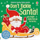 Don't Tickle Santa!
