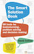 Smart Solution Book, The