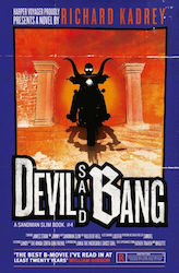 Devil Said Bang