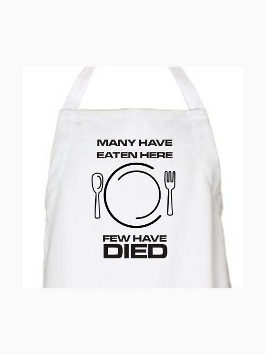 Kitchen apron Few have died - White