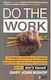 Do the Work