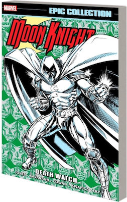 Moon Knight Epic Collection: Death Watch