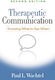 Therapeutic Communication