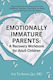 Emotionally Immature Parents