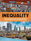 What Can We Do?, Inequality