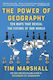Power Of Geography Marshall T Book Company