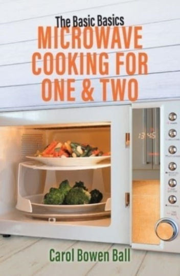 Basic Basics Microwave Cooking For One & Two