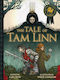 Tale Of Tam Linn