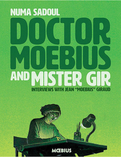 Dr. Moebius And Mister Gir Jean Giraud ,u.s.