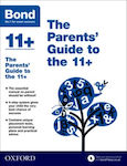 Bond 11+: The Parents' Guide To The 11+