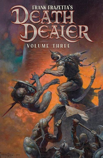 Frank Frazetta's Death Dealer Volume 3 (frank Frazetta's Death Dealer, 3) PB