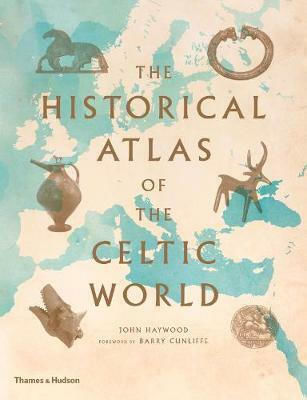 The Historical Atlas Of The Celtic World