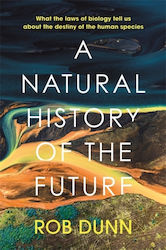 Natural History Of The Future