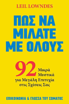 Πως να Μιλάτε με Όλους, 92 de Mici Secrete Pentru un Mare Succes în Relațiile Tale