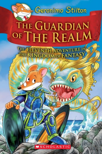 Geronimo Stilton and the Kingdom of Fantasy, 11: Guardian Of The Realm Geronimo Stilton and the Kingdom of Fantasy, 11: Guardian Of The Realm