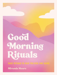 Good Morning Rituals