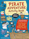 Pirate Adventure Activity Book Books