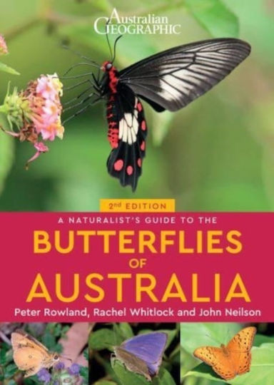 Naturalist's Guide To The Butterflies Of Australia
