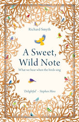 Sweet, Wild Note