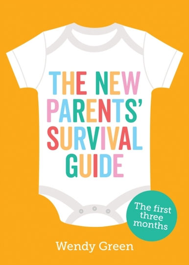 New Parents Survival Guide New Parents Survival Guide