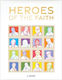 Heroes Of The Faith