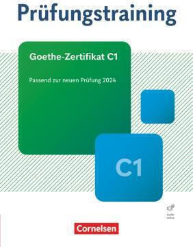 Prufungstraining Goethe Zertifikat C1 Neu 2024 Übungsbuch Cornelsen