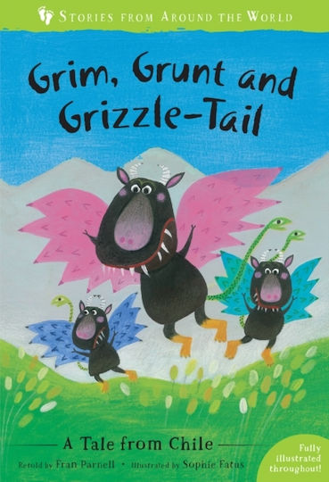 Grim, Grunt And Grizzle-tail Grim, Grunt And Grizzle-tail