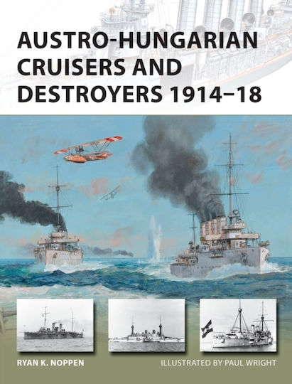 Austro-hungarian Cruisers And Destroyers 1914-18