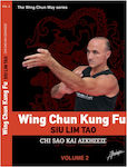 Papantonakis G Michalis The Wing Chun Way Τόμος 2 Μιχάλης Γ Παπαντωνάκης