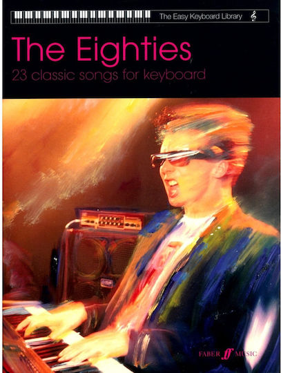Faber The Eighties - 23 Classic For Keyboards Pvg Παρτιτούρα για Αρμόνιο