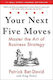 Your Next Five Moves: Master The Art Of Business Strategy Patrick Bet-david